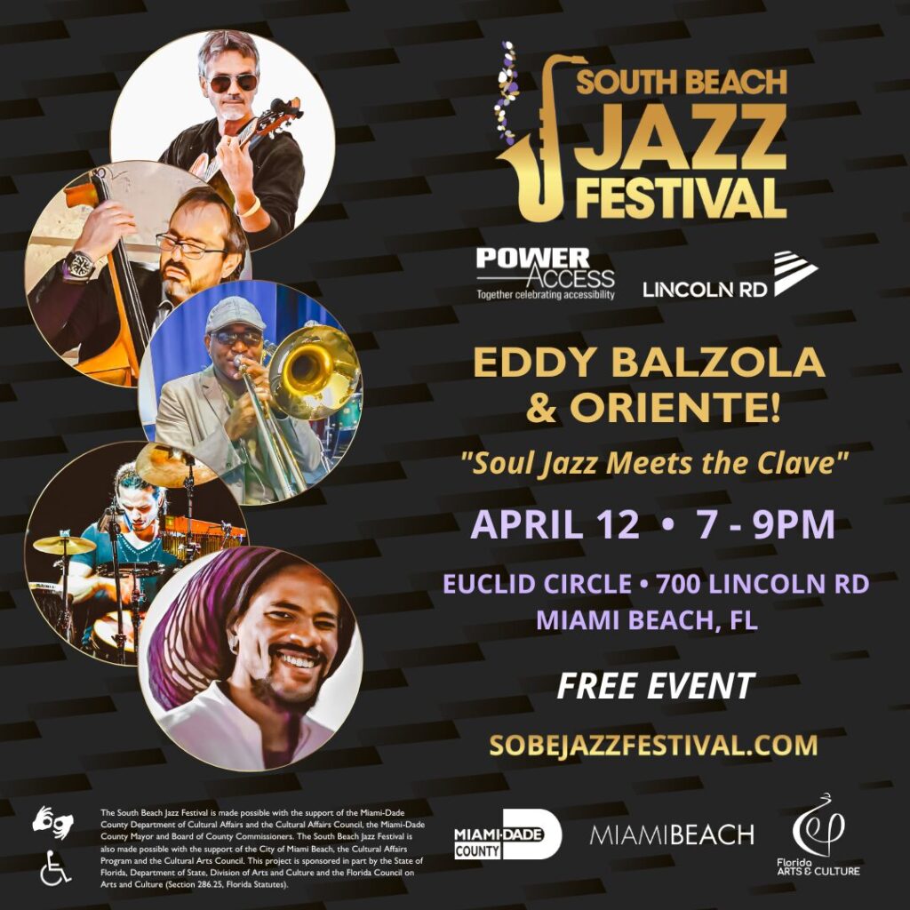 South Beach Jazz and Power Access Present Oriente! Live on Lincoln Road!