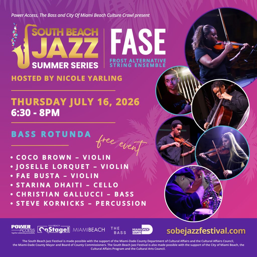 Promotional graphic for the South Beach Jazz Summer Series featuring the Frost Alternative String Ensemble (FASE). The event is hosted by Nicole Yarling and takes place on Thursday, July 16, 2026, from 6:30 PM to 8:00 PM at the Bass Rotunda in Miami Beach. The event is free and open to the public. The design features a purple and pink tropical background with circular photos of ensemble members performing on violin, cello, bass, and percussion. Featured musicians include Coco Brown, Joselle Lorquet, Fae Busta, Starina Dhaiti, Christian Gallucci, and Steve Kornicks. Event sponsors and partners are displayed along the bottom, along with the website sobejazzfestival.com.